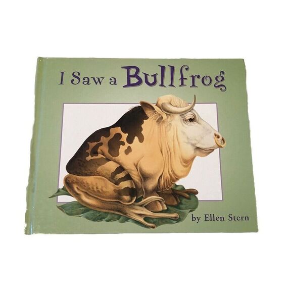 I Saw a Bullfrog  Hardcover Children’s Book By Ellen Stern NEW W9780375821738 - Picture 1 of 10